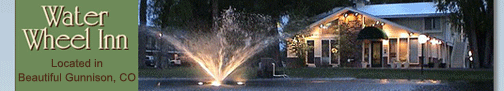 click here for gunnison lodging at water wheel inn